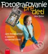 Fotografovanie pre deti