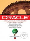 Oracle. Správa, programování a použití databázového systému