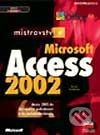 Mistrovství v Microsoft Access 2002