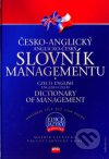 Česko-anglický, anglicko-český slovník managementu