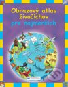 Obrazový atlas živočíchov pre najmenších