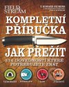 Kompletní příručka jak přežít