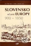 Slovensko očami Európy 900 - 1850