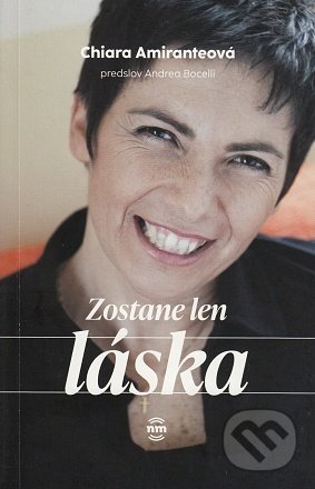 Zostane len láska