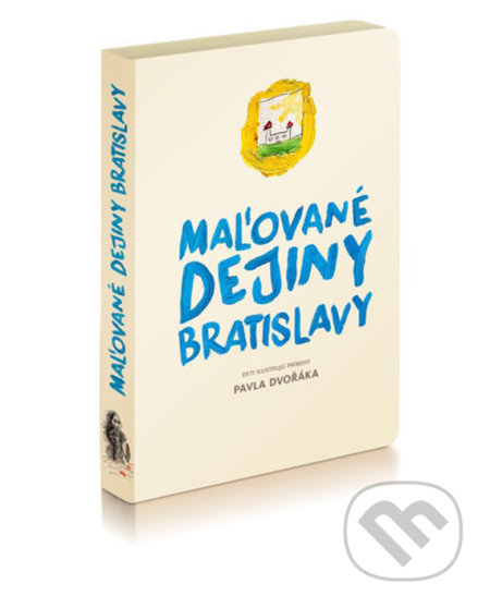 Maľované dejiny Bratislavy