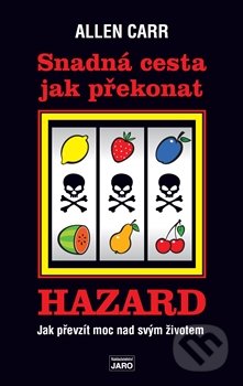 Snadná cesta jak překonat hazard