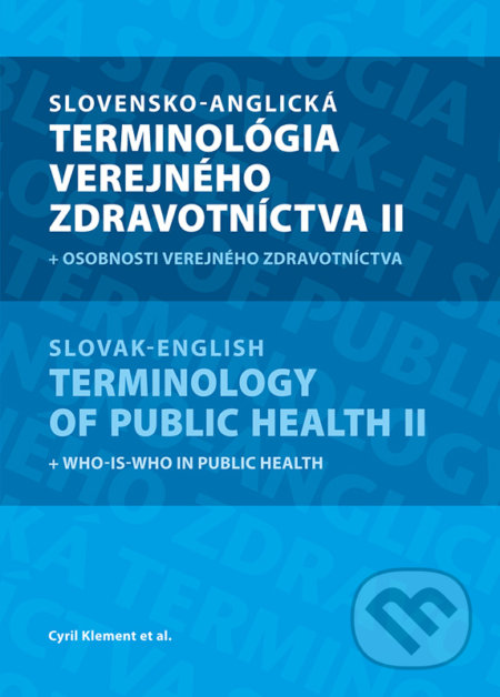 Slovensko - anglická terminológia verejného zdravotníctva II