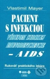 Pacient s infekciou vírusom ľudskej imunodeficiencie - AIDS