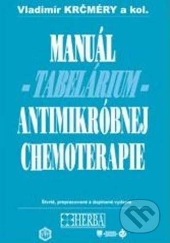 Manuál - tabelárium - antimikróbnej chemoterapie