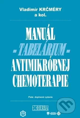 Manuál - tabelárium - antimikróbnej chemoterapie