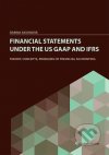 Financial statements under the US GAAP and IFRS