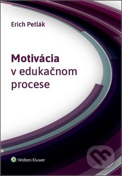 Motivácia v edukačnom procese