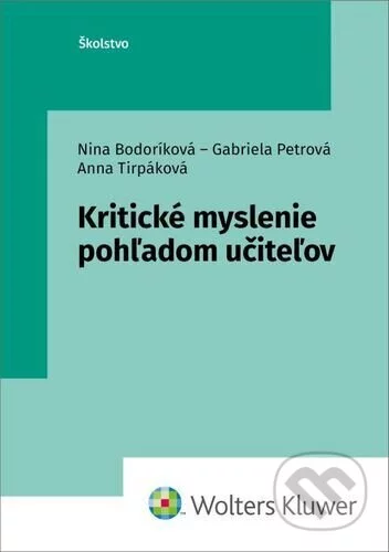 Kritické myslenie pohľadom učiteľov