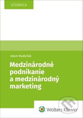 Medzinárodné podnikanie a medzinárodný marketing