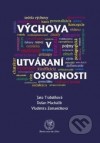 Výchova v utváraní osobnosti