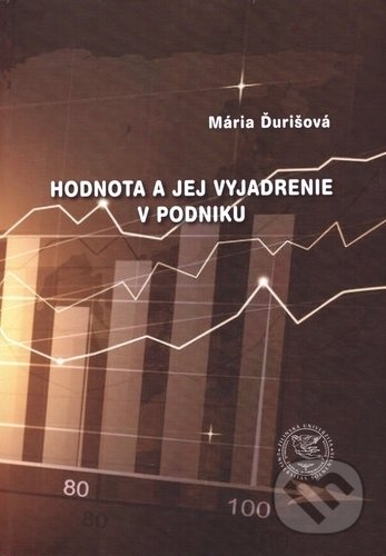 Hodnota a jej vyjadrenie v podniku