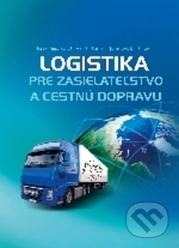 Logistika pre zasielateľstvo a cestnú dopravu