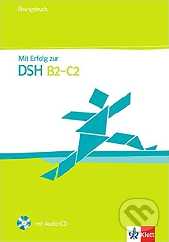 Mit Erfolg zur DSH B2-C2