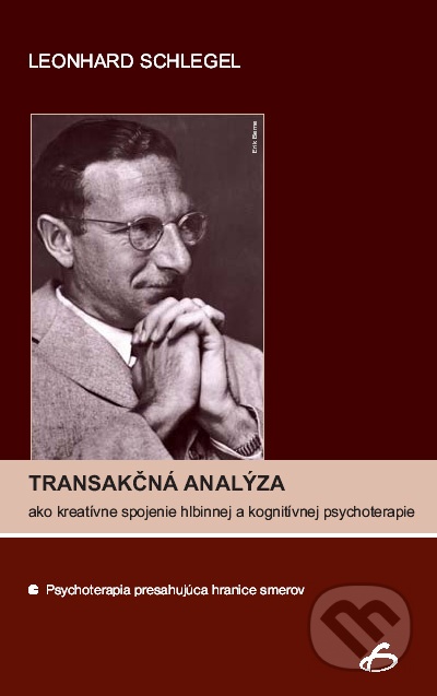 Transakčná analýza ako kreatívne spojenie hlbinnej kognitívnej psychoterapie