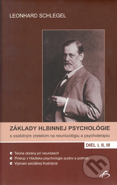 Základy hlbinnej psychológie s osobitným zreteľom na neurózológiu a psychoterapiu