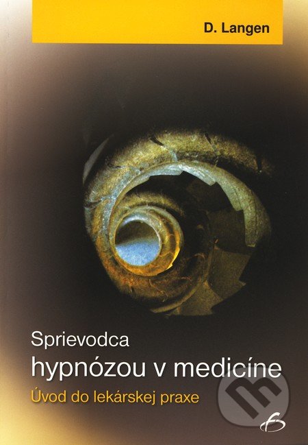 Sprievodca hypnózou v medicíne