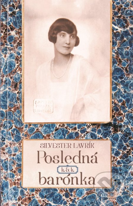 Posledná k. & k. barónka