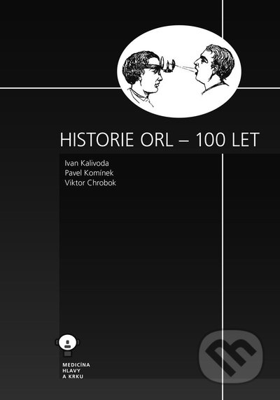Historie ORL - 100 let