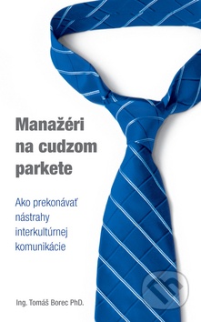 Manažéri na cudzom parkete