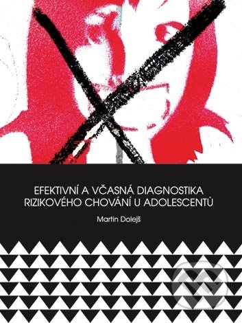 Efektivní včasná diagnostika rizikového chování u adolescentů