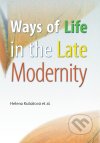 Ways of life in the late modernity