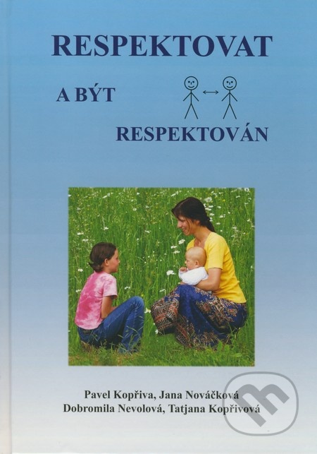 Respektovat a být respektován