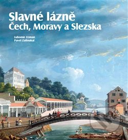 Slavné lázně Čech, Moravy a Slezska