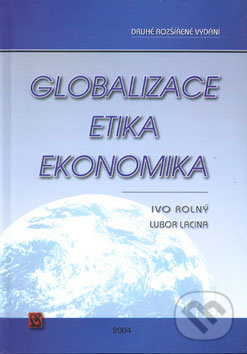 Globalizace - etika - ekonomika