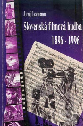 Slovenská filmová hudba 1896-1996