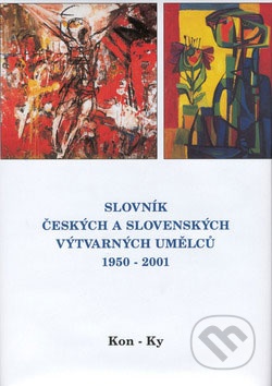 Slovník českých a slovenských výtvarných umělců 1950-2000