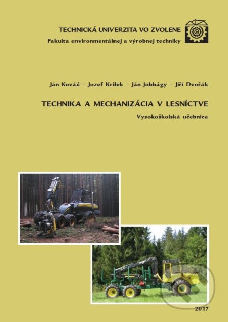Technika a mechanizácia v lesníctve