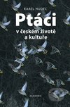 Ptáci v českém životě a kultuře