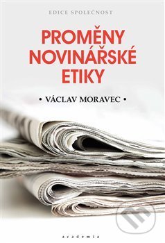  Proměny novinářské etiky