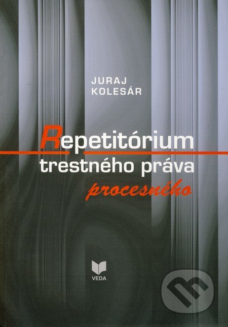 Repetitórium trestného práva procesného