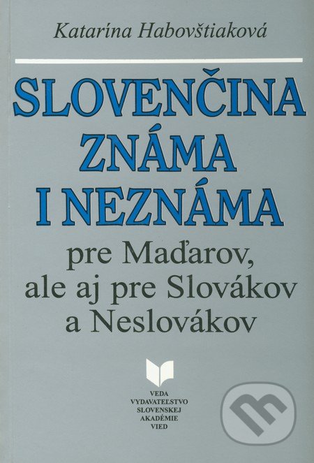 Slovenčina známa i neznáma