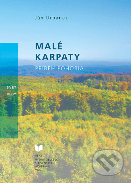 Malé Karpaty - príbeh pohoria