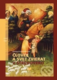 Človek a svet zvierat v stredoveku