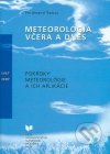 Meteorológia včera a dnes