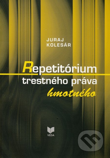 Repetitórium trestného práva hmotného