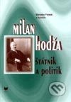 Milan Hodža štátnik a politik