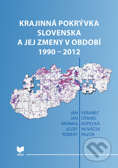 Krajinná pokrývka Slovenska a jej zmeny v období 1990 – 2012