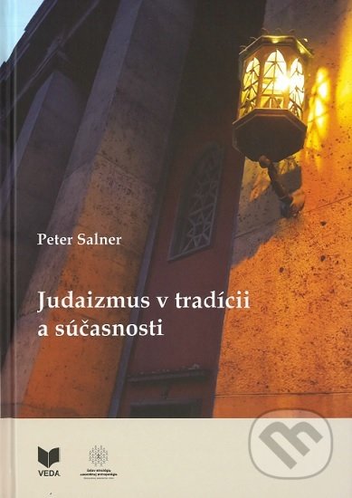 Judaizmus v tradícii a súčasnosti