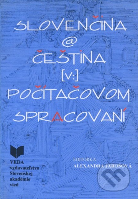 Slovenčina a čeština v počítačovom spracovaní