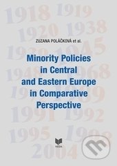 Minority Policies in Central and Eastern Europe in Comparative Perspective