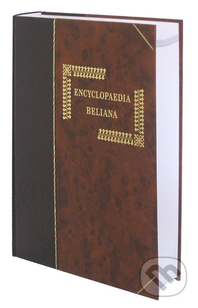 Encyclopaedia Beliana. Slovenská všeobecná encyklopédia v dvanástich zväzkoch